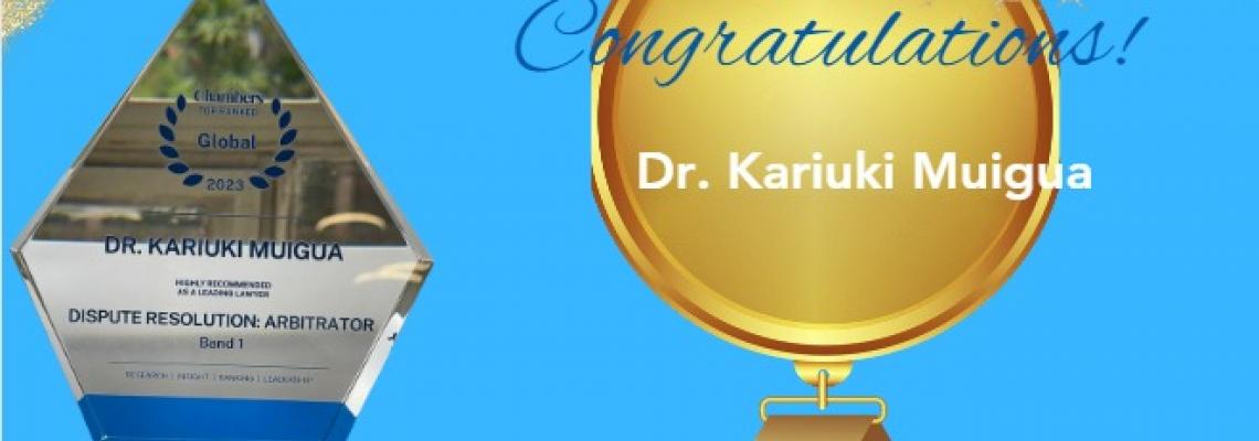 Dr. Kariuki Muigua Ranked Among Band 1 Arbitrators By Chambers & Partners 2023.